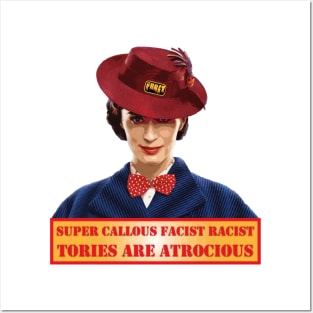 Tories are Atrocious Posters and Art